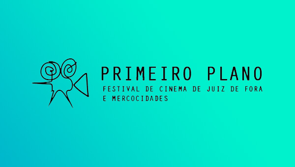 21 º Primeiro Plano - Festival de Cinema de Juiz de Fora e Mercocidades